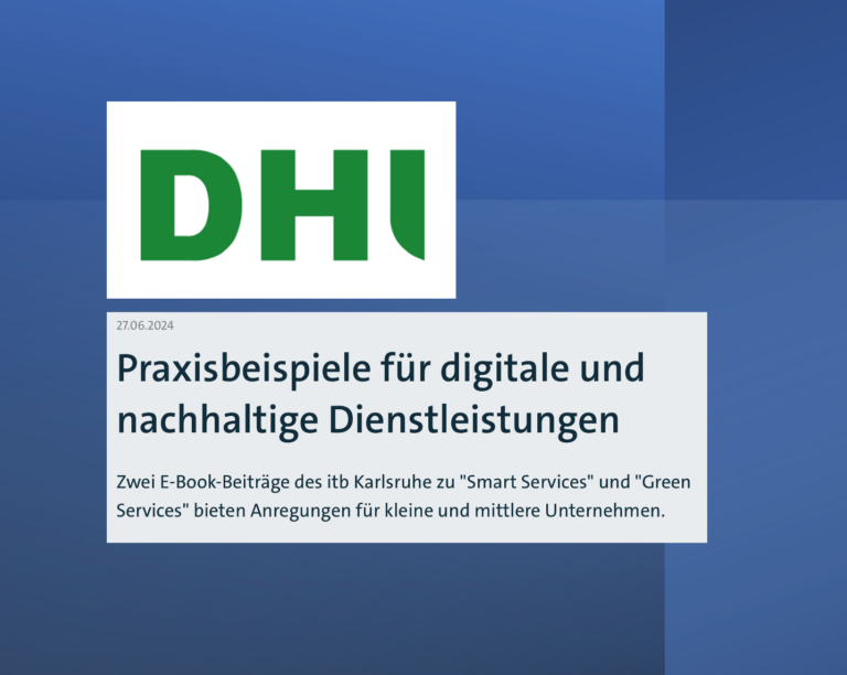Praxisbeispiele für digitale und nachhaltige Dienstleistungen